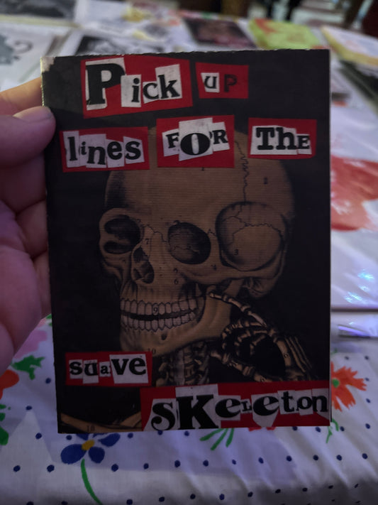 Pickup lines for suave skeletons