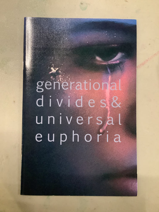 Generational Divide and Universal Euphoria